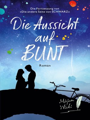 cover image of Die Aussicht auf Bunt